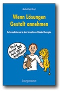 Cover: Wenn L&ouml;sungen Gestalt annehmen - borgmann publishing