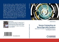 Enlarge image Cover: Secure Computing on Reconfigurable Systems - LAP Lambert Academic Publishing