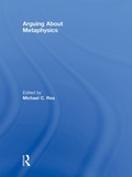 Cover: Arguing About Metaphysics - Routledge