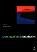 Cover: Arguing About Metaphysics - Routledge