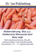 Cover: Weltern&auml;hrung. Was u.a. Heidemarie Wieczorek-Zeul dazu sagt - Dictus Publishing