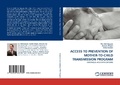 Cover: Access to Prevention of Mother-To-Child Transmission Program - LAP Lambert Academic Publishing