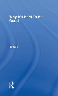 Enlarge image Cover: Why It's Hard To Be Good - Routledge