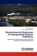 Cover: Electrochemical Reduction of Halogenated Organic Pollutants - LAP Lambert Academic Publishing