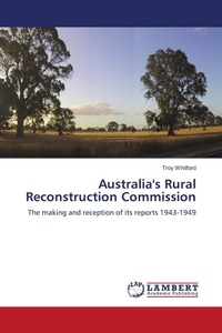 Enlarge image Cover: Australia's Rural Reconstruction Commission - LAP Lambert Academic Publishing