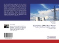 Cover: Economics of Nuclear Power - LAP Lambert Academic Publishing