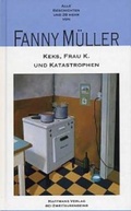 Cover: Keks, Frau K. und Katastrophen - Zweitausendeins