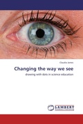 Cover: Changing the Way We See - LAP Lambert Academic Publishing