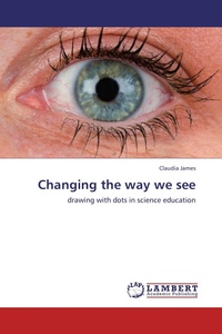 Enlarge image Cover: Changing the Way We See - LAP Lambert Academic Publishing