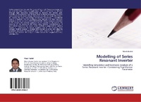 Enlarge image Cover: Modelling of Series Resonant Inverter - LAP Lambert Academic Publishing