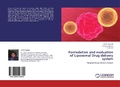 Cover: Formulation and evaluation of Liposomal Drug delivery system - LAP Lambert Academic Publishing