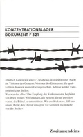 Cover: Konzentrationslager Dokument F 321 f&uuml;r den Internationalen Milit&auml;rgerichtshof N&uuml;rnberg - Zweitausendeins