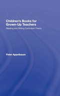 Cover: Children's Books for Grown-Up Teachers - Routledge