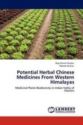 Cover: Potential Herbal Chinese Medicines From Western Himalayas - LAP Lambert Academic Publishing