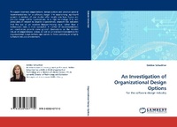 Enlarge image Cover: An Investigation of Organizational Design Options - LAP Lambert Academic Publishing