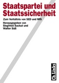 Cover: Staatspartei und Staatssicherheit - Christoph Links Verlag