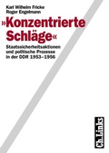 Cover: &raquo;Konzentrierte Schl&auml;ge&laquo; - Christoph Links Verlag