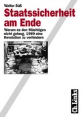 Cover: Staatssicherheit am Ende - Christoph Links Verlag