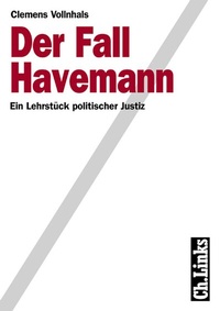 Abbildung von: Der Fall Havemann - Christoph Links Verlag