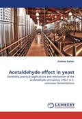 Cover: Acetaldehyde effect in yeast - LAP Lambert Academic Publishing
