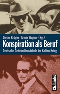 Cover: Konspiration als Beruf - Christoph Links Verlag