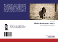 Enlarge image Cover: Motivation in Open Source - LAP Lambert Academic Publishing