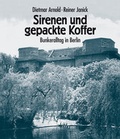 Cover: Sirenen und gepackte Koffer - Christoph Links Verlag