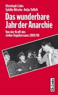 Cover: Das wunderbare Jahr der Anarchie - Christoph Links Verlag