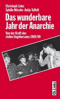 Abbildung von: Das wunderbare Jahr der Anarchie - Christoph Links Verlag
