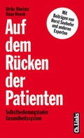 Cover: Auf dem R&uuml;cken der Patienten - Christoph Links Verlag