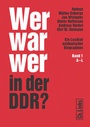 Cover: Wer war wer in der DDR? - Christoph Links Verlag