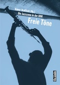 Cover: Freie T&ouml;ne - Christoph Links Verlag