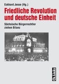 Cover: Friedliche Revolution und deutsche Einheit - Christoph Links Verlag