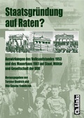 Cover: Staatsgr&uuml;ndung auf Raten? - Christoph Links Verlag