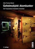 Cover: Geheimobjekt Atombunker - Christoph Links Verlag