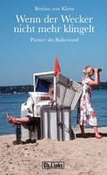 Cover: Wenn der Wecker nicht mehr klingelt - Christoph Links Verlag