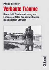 Enlarge image Cover: Verbaute Träume - Christoph Links Verlag