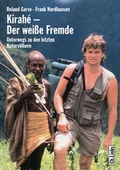 Cover: Kirah&eacute; - Der wei&szlig;e Fremde - Christoph Links Verlag