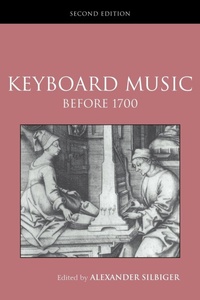 Enlarge image Cover: Keyboard Music Before 1700 - Routledge