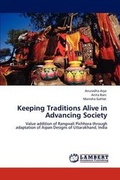 Cover: Keeping Traditions Alive in Advancing Society - LAP Lambert Academic Publishing