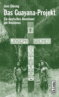 Cover: Das Guayana-Projekt - Christoph Links Verlag
