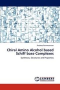 Abbildung von: Chiral Amino Alcohol based Schiff base Complexes - LAP Lambert Academic Publishing