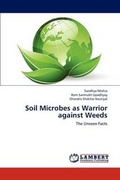 Cover: Soil Microbes as Warrior against Weeds - LAP Lambert Academic Publishing