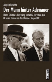 Abbildung von: Der Mann hinter Adenauer - Christoph Links Verlag