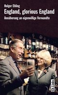 Cover: England, glorious England - Christoph Links Verlag