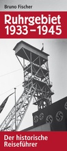 Cover: Ruhrgebiet 1933-1945 - Christoph Links Verlag