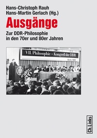 Abbildung von: Ausgänge - Christoph Links Verlag