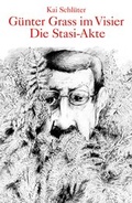 Cover: G&uuml;nter Grass im Visier - Die Stasi-Akte - Christoph Links Verlag