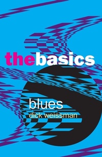 Enlarge image Cover: Blues: The Basics - Routledge