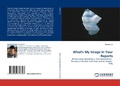 Cover: What''s My Image in Your Reports - LAP Lambert Academic Publishing